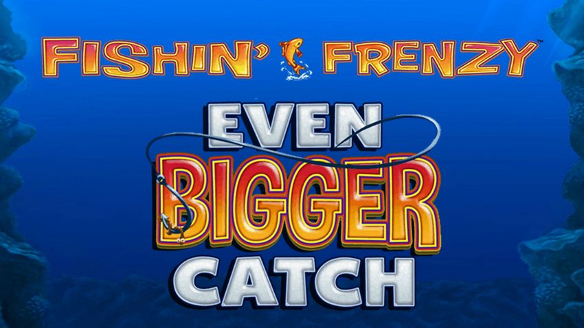 Fishin Frenzy Also Bigger Catch Demo